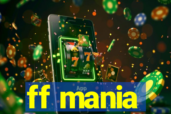 ff mania